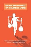 Rights and wrongs of children's work