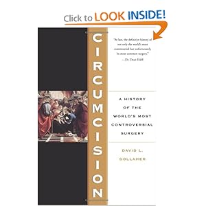 Circumcision: A History Of The World's Most Controversial Surgery
