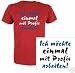 T-Shirt Ich möchte einmal mit Profis arbeiten Gr. S,M,L,XL,XXL in 5 Farben