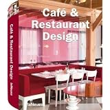 Café and Restaurant Design