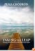 Taking the Leap: Freeing Ourselves from Old Habits and Fears