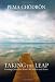 Taking the Leap: Freeing Ourselves from Old Habits and Fears