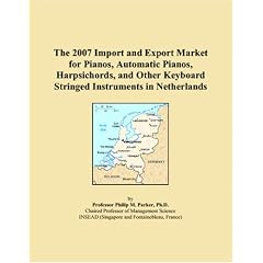 The 2007 Import and Export Market for Pianos, Automatic Pianos, Harpsichords, and Other Keyboard Stringed Instruments in Netherlands
