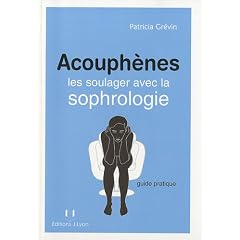 Acouph�nes : Les soulager avec la sophrologie