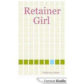 Retainer Girl (A Dr.Samantha Wrighting novel)