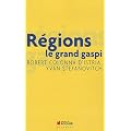 R�gions : le grand gaspi