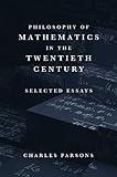 Philosophy of mathematics in the twentieth century : selected essays