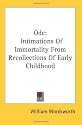 Ode: Intimations Of Immortality From Recollections Of Early Childhood