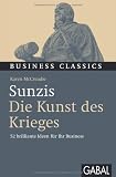 Produkt-Bild: Sunzis "Die Kunst des Krieges": 52 brilliante Ideen f&uuml;r Ihr Business