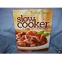 Everyday Slow Cooker and One Dish Recipes 2008