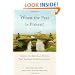 When the Past Is Present: Healing the Emotional Wounds that Sabotage our Relationships