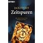 Zeitspuren: Mit einem Vorwort von Wolfgang Jeschke - Meisterwerke der Science Fiction: Zwei Romane in einem Band