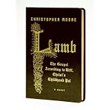 Lamb Special Gift Ed: The Gospel According to Biff, Christ's Childhood Pal