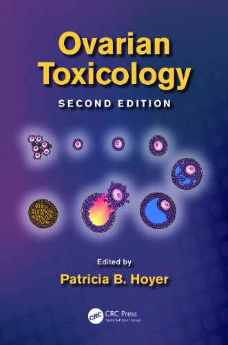 Ovarian Toxicology, Second Edition (Target Organ Toxicology)