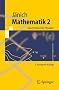Mathematik 2: Geschrieben f�r Physiker (Springer-Lehrbuch)