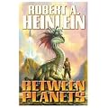 Between Planets