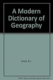 A modern dictionary of geography
