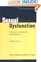 Sexual Dysfunction, Second Edition: A Guide for Assessment and Treatment