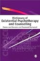 Dictionary of Existential Psychotherapy and Counselling