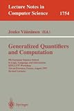 Generalized Quantifiers and Computation: 9th European Summer School in Logic, Language, and Information, Esslli 97 : Aix-En-Provence, France, August 1997 : Revised Lectures