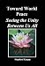 Toward World Peace: Seeing the Unity Between Us All