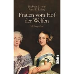 Frauen vom Hof der Welfen: 20 Biografien