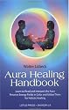 Aura Healing Handbook, The