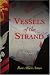 Books : Vessels of the Strand: A Novel