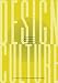 Design Culture: An Anthology of Writing from the AIGA Journal of Graphic Design