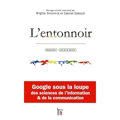 L'entonnoir : Google sous la loupe des sciences de l'information et de la communication
