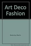 Art deco fashion : French designers, 1908-1925