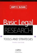 Basic Legal Research, Third Edition