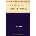Les Mis�rables - Tome III - Marius