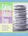 Books : Eating Gluten Free: Delicious Recipes and Essential Advice for Living Well Without Wheat and Other Problematic Grains   [EATING GLUTEN FREE] [Paperback]