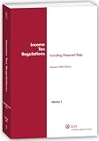 Income Tax Regulations (Summer 2008 Edition) (Six Volume Set)