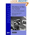 Monkeys of the Taï Forest: An African Primate Community (Cambridge Studies in Biological and Evolutionary Anthropology) by W. Scott McGraw, Klaus Zuberbühler, and Ronald Noë