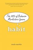 Image of Habit: The 95% of Behavior Marketers Ignore (paperback)