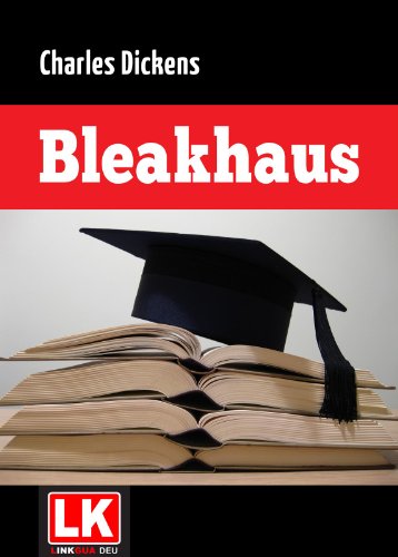 Bleakhaus [Kommentiert] (German Edition)