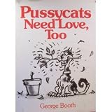 Pussycats need love, too