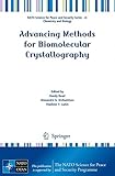 Advancing methods for biomolecular crystallography