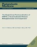 The Single-Dose Pharmacokinetics of NWP06, a Novel Extended-Release Methylphenidate Oral Suspension (Postgraduate Medicine)