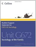 Student Support Materials for Sociology - OCR AS Sociology Unit G672: Sociology of the Family