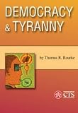 Democracy and tyranny : the Catholic understanding of the state and politics