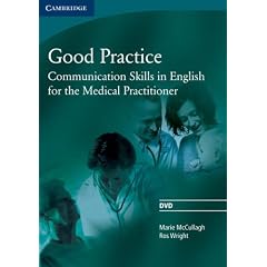 Good Practice DVD: Communication Skills in English for the Medical Practitioner