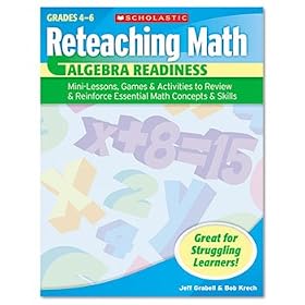New-Scholastic 0439529662 - Reteaching Math, Algebra Readiness, Grades 4-6, 96 Pages - SHS0439529662