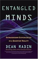 Entangled Minds: Extrasensory Experiences in a Quantum Reality