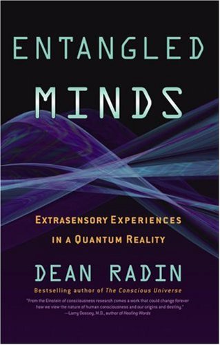 Entangled Minds: Extrasensory Experiences in a Quantum Reality under ESP in The Books Store
