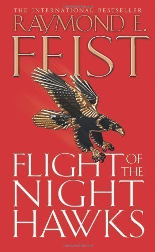 Flight of the Night Hawks (Darkwar, Book 1) by Feist, Raymond E. (2006) Paperback