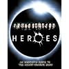 Heroes: An Insider's Guide to the Award-Winning Show