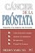 Book Cáncer de la próstata: respuestas a las preguntas más frecuentes
